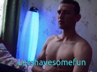 L_etshavesomefun
