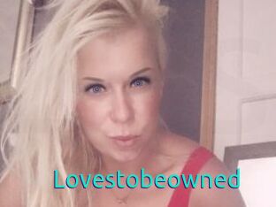 Lovestobeowned