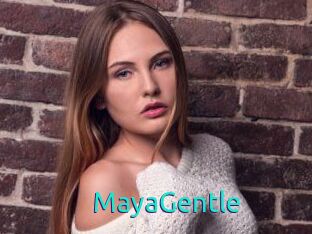 MayaGentle