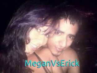 MeganVsErick