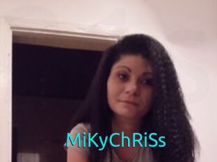 MiKyChRiSs