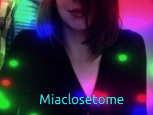 Miaclosetome