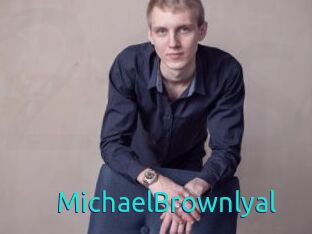 MichaelBrownlyal