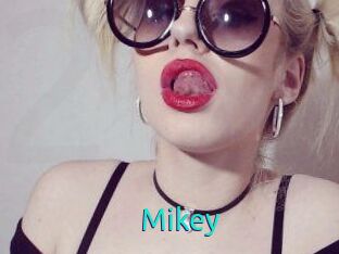 Mikey