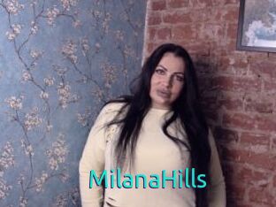 MilanaHills