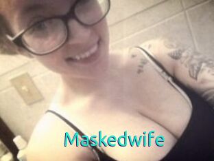Maskedwife
