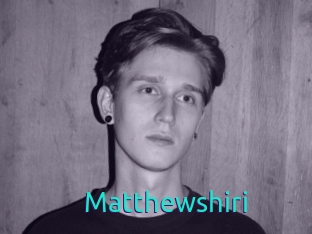 Matthewshiri