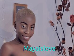 Mayaislove