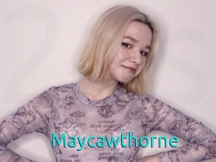 Maycawthorne