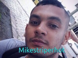 Mikestriperhot
