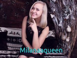 Milanaaqueen