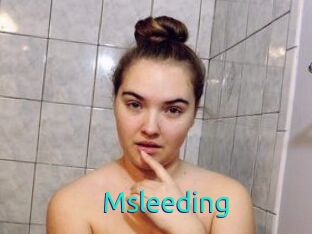Msleeding
