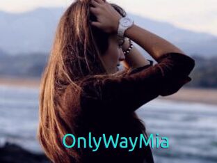 OnlyWayMia