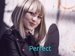 Perfect