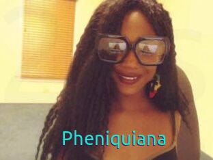 Pheniquiana