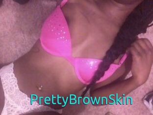 PrettyBrownSkin