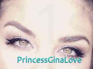 PrincessGinaLove
