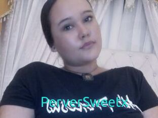 PerverSweetx
