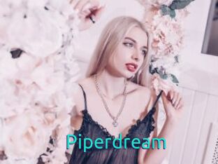 Piperdream