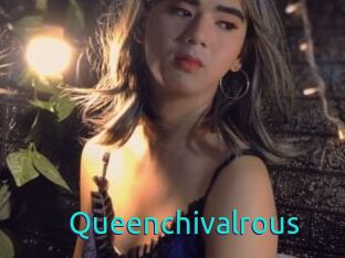 Queenchivalrous