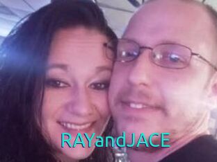 RAYandJACE