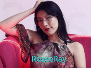 RoseeRay
