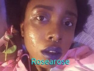 Rosearose