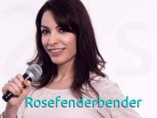 Rosefenderbender