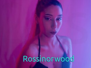 Rossinorwood