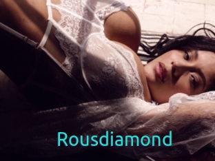 Rousdiamond