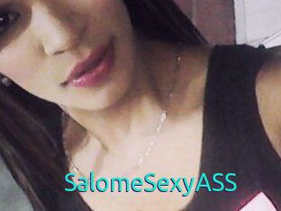 SalomeSexyASS