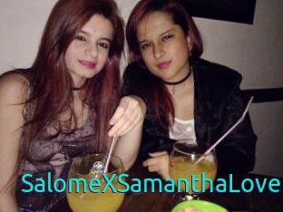SalomeXSamanthaLove