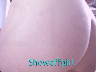 Showoffgirl