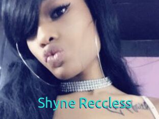 Shyne_Reccless