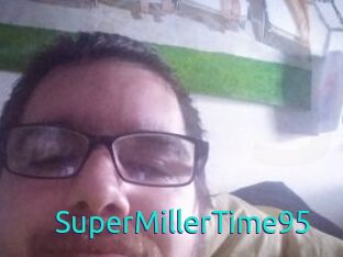 SuperMillerTime95