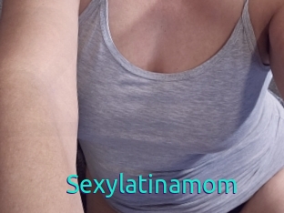 Sexylatinamom