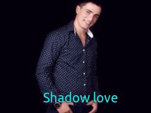 Shadow_love