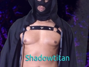 Shadowtitan