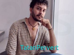 TatanPervert
