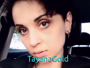 TayanaGold