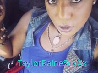 TaylorRaineSuxXx