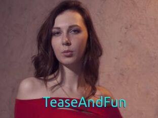 TeaseAndFun
