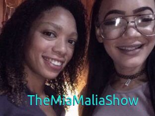 TheMiaMaliaShow