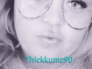 Thickkumz90