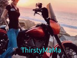 ThirstyMaMa