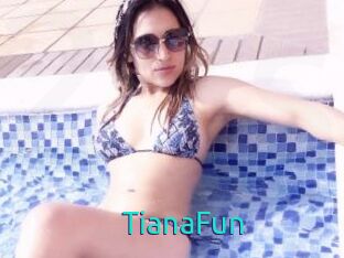 TianaFun