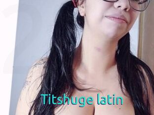 Titshuge_latin