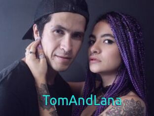 TomAndLana