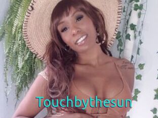Touchbythesun