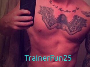 TrainerFun25